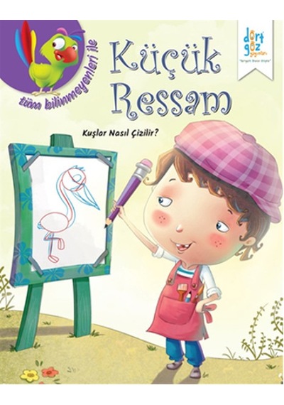 Küçük Ressam - Kuşlar Nasıl Çizilir? - Quixot Pub - Dört Göz Yayınları