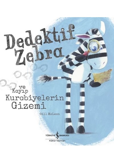 Dedektif Zebra Ve Kayıp Kurabiyelerin Gizemi