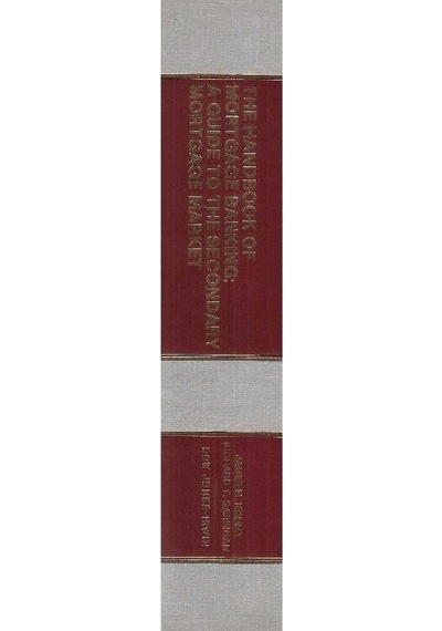 The Handbook Of Mortgage Banking