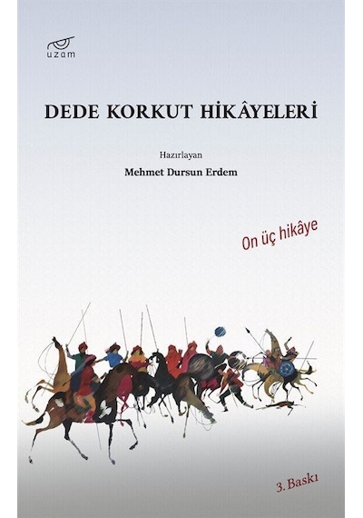 Dede Korkut Hikayeleri / Mehmet Dursun Erdem