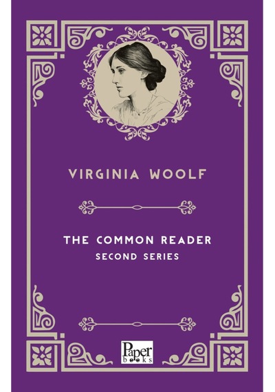 The Common Reader Second Series - Virginia Woolf - Paper Books
