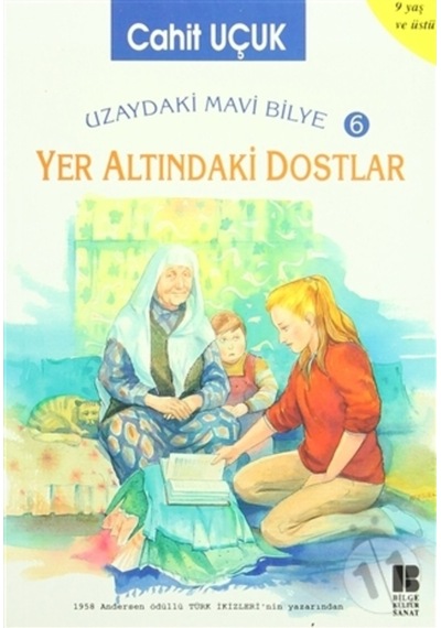 Bilge Kültür Yayınları Yer Altındaki Dostlar 6 Uzaydaki Mavi Biye