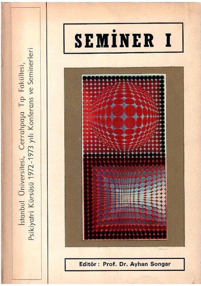 Seminer 1 Ve 2 Cilt Takım İstanbul Üniversitesi Cerrahpaşa Tıp Fakültesi Psikiyatri Kürsüsü 1973 - 1974 Yılı Konferans Ve Seminerleri