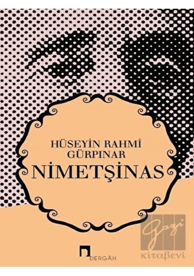 Nimetşinas - Hüseyin Rahmi Gürpınar - Dergah Yayınları