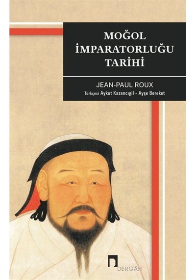 Moğol Imparatorluğu Tarihi / Jean Paul Roux 9786257005111