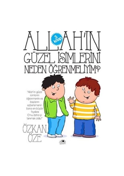 Allah'ın Güzel İsimlerini Neden Öğrenmeliyim? - 3. Kitap - Özkan Öze - Uğurböceği