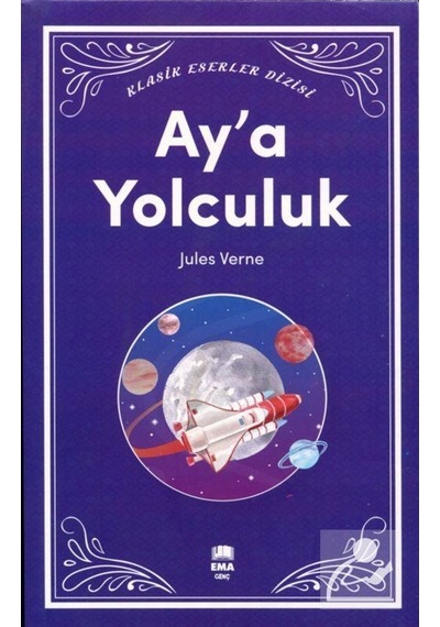 Ay'a Yolculuk - Jules Verne - Ema Genç