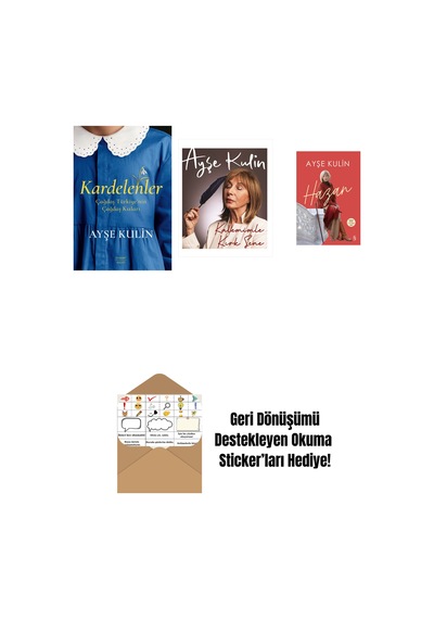 Kardelenler + Kalemimle Kırk Sene Ciltli + Hazan + Okuma Sticker'ları