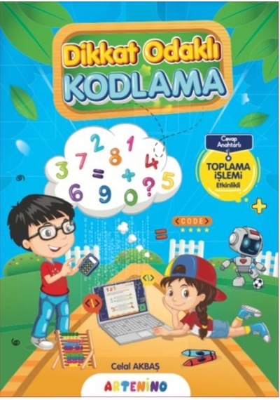 Dikkat Odaklı Kodlama Serisi - Toplama İşlemi