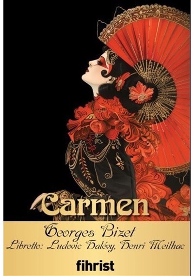 Carmen - Opera Klasikleri 10 - Georges Bizet - Fihrist