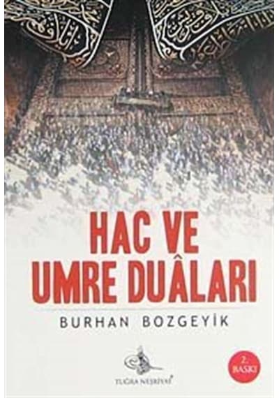 Hac ve Umre Duaları cep boy / Burhan Bozgeyik