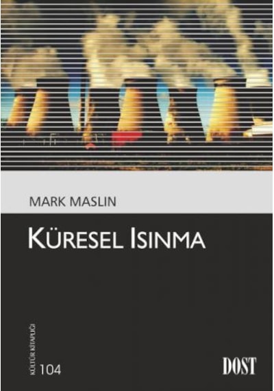 Küresel Isınma  - Mark Maslin  - Dost Kitabevi