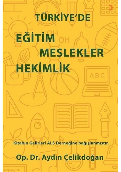 Türkiye'de Eğitim Meslekler Hekimlik / Op. Dr. Aydın Çelikdoğan