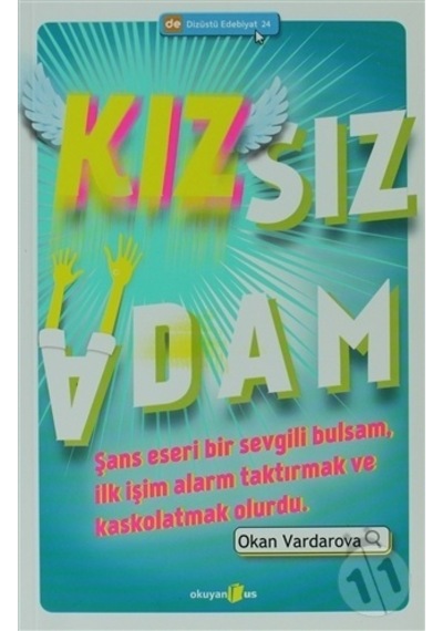 Kızsız Adam - Okan Vardarova - Okuyan Us Yayınları