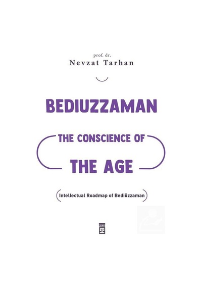 Bediuzzaman: The Conscience Of The Age Çağın Vicdanı Bediüzza...