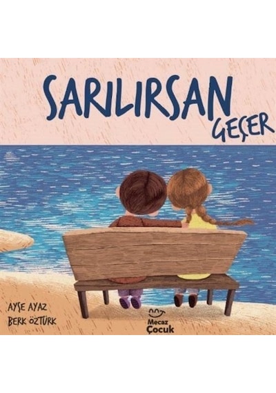 Sarılırsan Geçer / Ayşe Ayaz