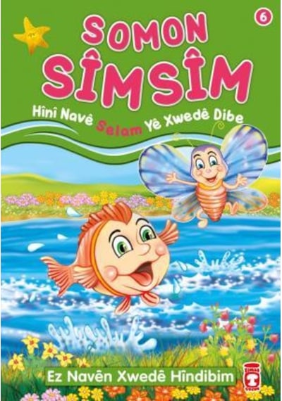 Somon Simsim Hini Nave Selam Ye Xwede Dibe  - Nur Kutlu  - Timaş Çocuk