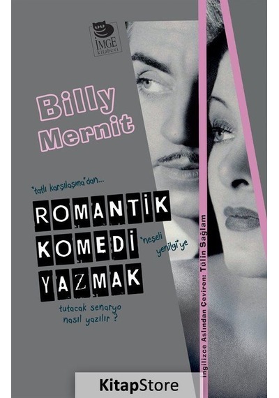 Romantik Komedi Yazmak - Billy Mernit - İmge Kitabevi
