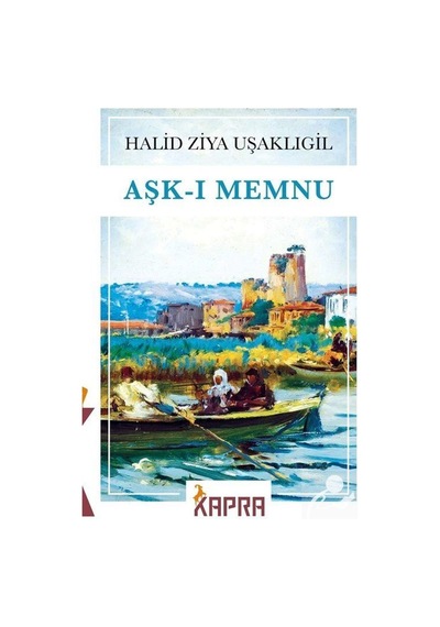 Aşk-I Memnu / Halid Ziya Uşaklıgil N11.3068