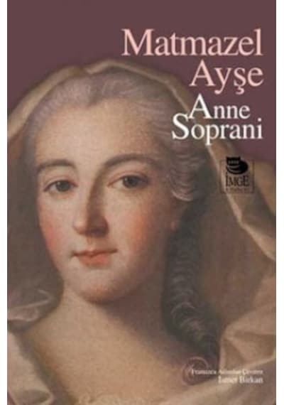 Matmazel Ayşe - Anne Soprani - İmge Kitabevi