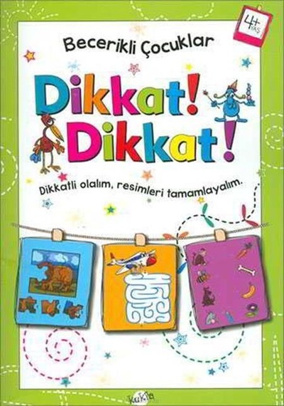 Kukla Yayınları Becerikli Çocuklar Dikkat Dikkat 4+ Yaş