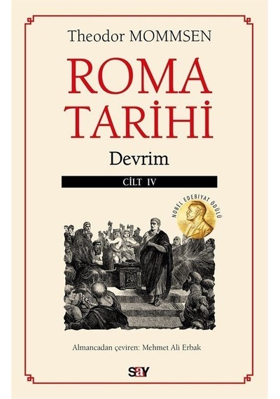 Roma Tarihi Cilt 4 - Devrim - Theodor Mommsen - Say Yayınları