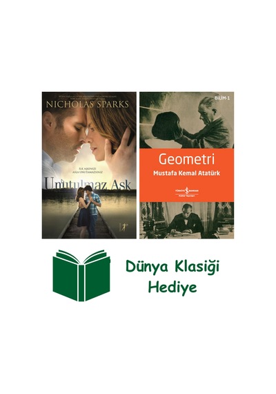 Unutulmaz Aşk + Geometri + Dünya Klasiği Hediye