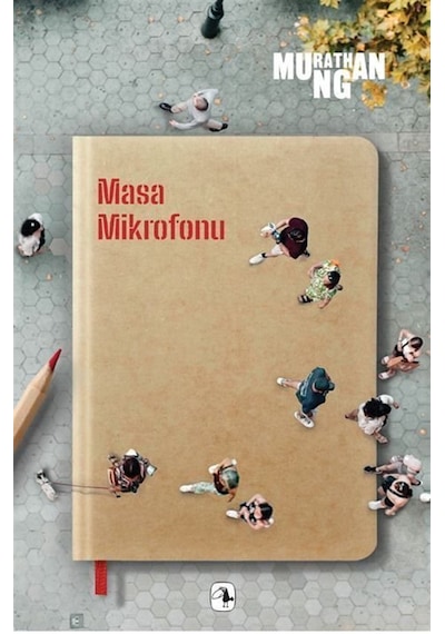 Masa Mikrofonu / Murathan Mungan
