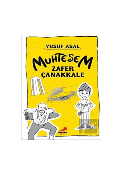 Muhteşem Zafer Çanakkale Erdem Çocuk  -  Erdem Çocuk