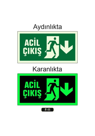 Fosforlu Acil Çıkış Yön Levhası F 11 Kolay Montaj İş Yeri Apartman Uyumlu İkaz Tabelası - 910203144