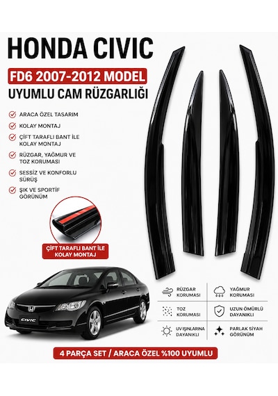 Honda Cıvıc Fd6 2007-2012 Model Uyumlu Cam Rüzgarlığı 4 Parça Set