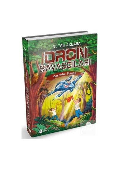 Dron Savaşçıları / Karanlık Orman / Necati Akbaba