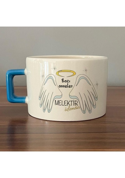 Bazı Anneler Melektir Baskılı Mavi Kulplu C Fincan
