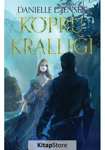Köprü Krallığı (Karton Kapak) / Danielle L. Jensen