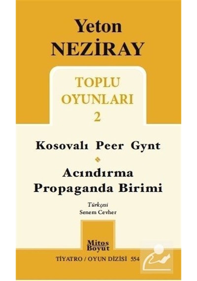 Toplu Oyunları 2 / Kosavalı Peer Gynt - Acındırma - Propaganda .