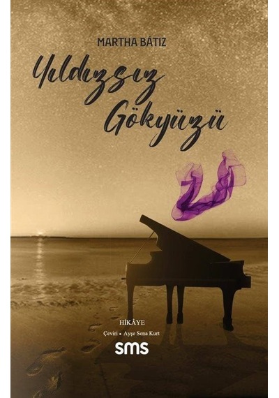 Yıldızsız Gökyüzü - Martha Batiz - SMS
