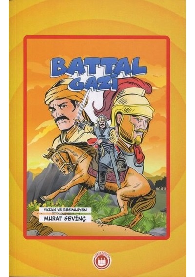 Battal Gazi - Murat Sevinç - Bordo Ressam