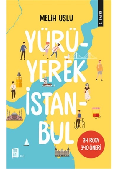 Yürüyerek İstanbul: 34 Rota 340 Öneri Sku: Zeusstk9457775664