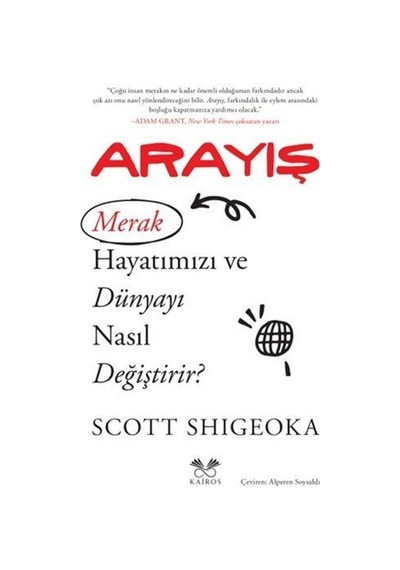 Arayış / Scott Shigeoka
