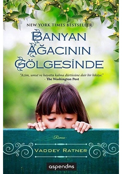Banyan Ağacının Gölgesinde - Vaddey Ratner - Aspendos Yayıncılık