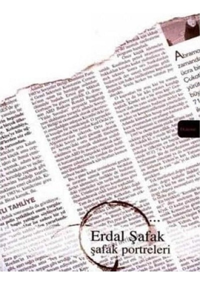 Şafak Portreleri - Erdal Şafak İlk Baskı 2005