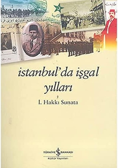 İstanbul Da İşgal Yılları