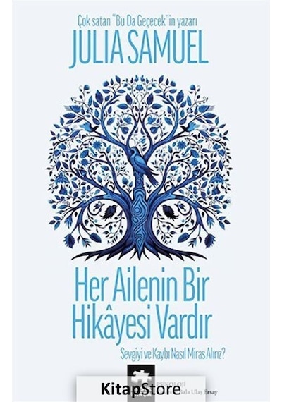 Her Ailenin Bir Hikayesi Vardır - Sevgiyi ve Kaybı Nasıl Miras Alırız? - Julia Samuel - Eksik Parça