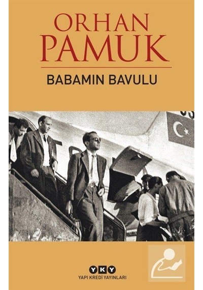 Babamın Bavulu / Orhan Pamuk