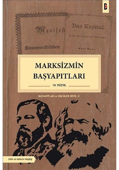 Marksizmin Başyapıtları- Bilim ve Gelecek