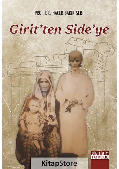 Girit'ten Side'ye - Hacer Bakır Sert - Detay Yayıncılık