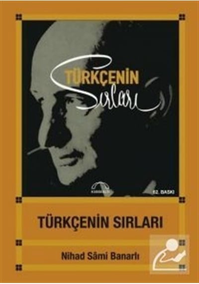 Türkçenin Sırları / Nihad Sami  Banarlı