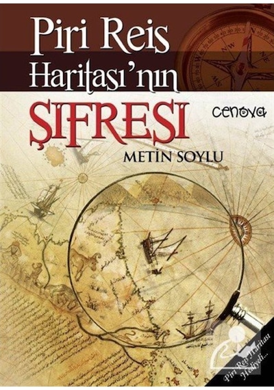 Piri Reis Haritası'nın Şifresi - Metin Soylu - Cenova