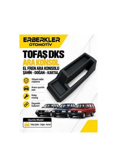 Tofaş Dks Ara Konsol El Fren Ara Konsolu Şahin - Doğan - Kartal - Erb697