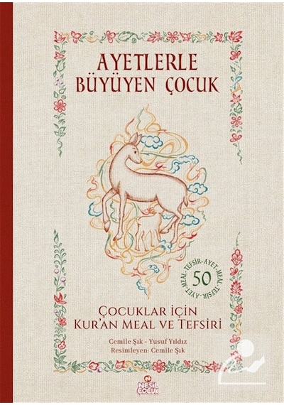 Ayetlerle Büyüyen Çocuk & Çocuklar İçin Kur'an Meal Ve Tefsiri...